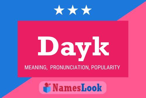 Dayk Name Poster