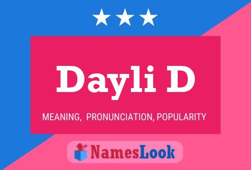 Dayli D Name Poster