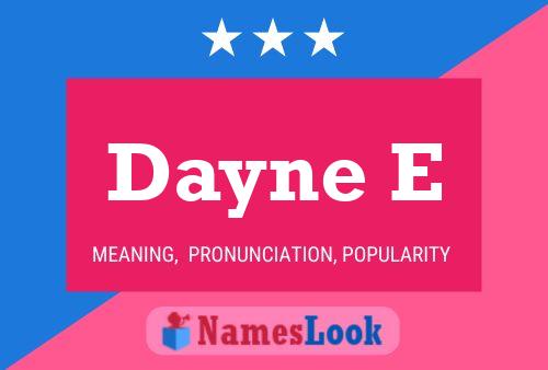 Dayne E Name Poster