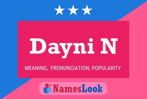 Dayni N Name Poster