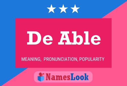 De Able Name Poster