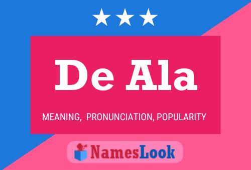 De Ala Name Poster