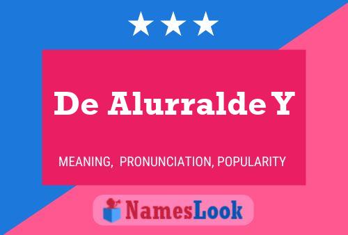 De Alurralde Y Name Poster