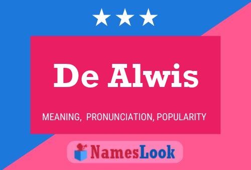 De Alwis Name Poster