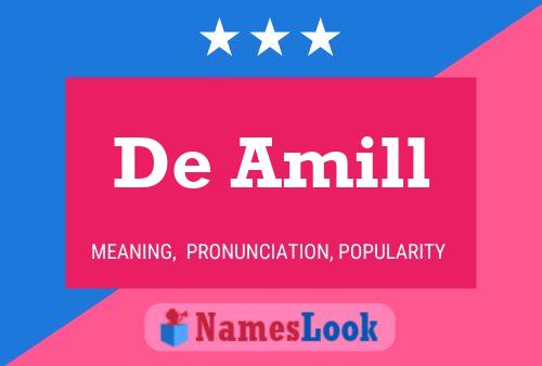 De Amill Name Poster