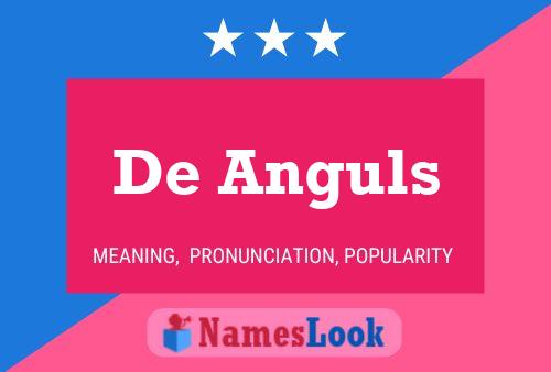 De Anguls Name Poster