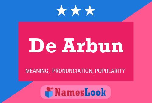 De Arbun Name Poster