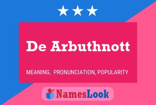 De Arbuthnott Name Poster