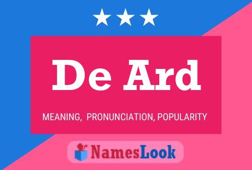 De Ard Name Poster