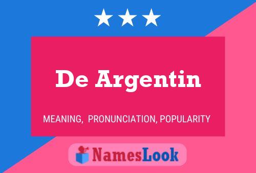 De Argentin Name Poster