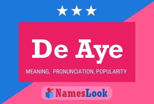 De Aye Name Poster