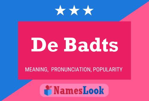 De Badts Name Poster