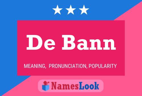 De Bann Name Poster