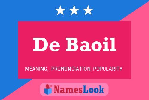 De Baoil Name Poster