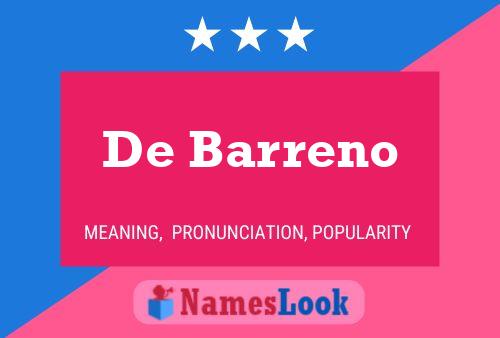 De Barreno Name Poster