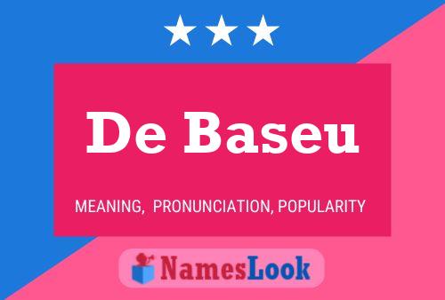 De Baseu Name Poster