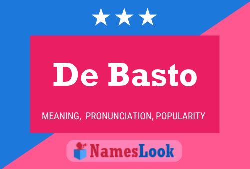 De Basto Name Poster