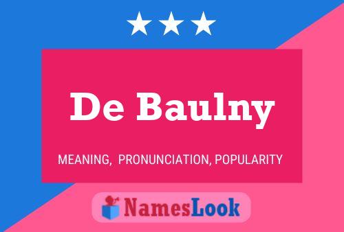 De Baulny Name Poster