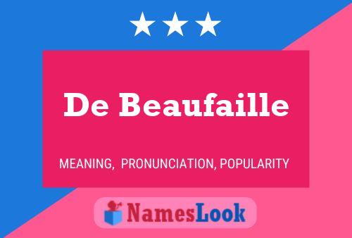 De Beaufaille Name Poster