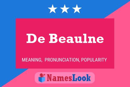 De Beaulne Name Poster