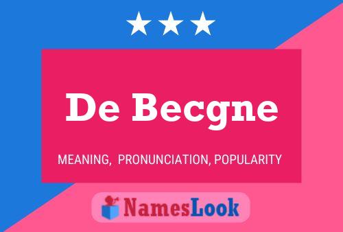 De Becgne Name Poster