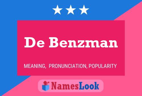 De Benzman Name Poster