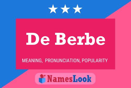 De Berbe Name Poster