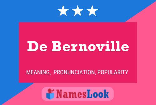 De Bernoville Name Poster