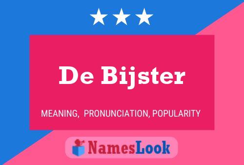 De Bijster Name Poster