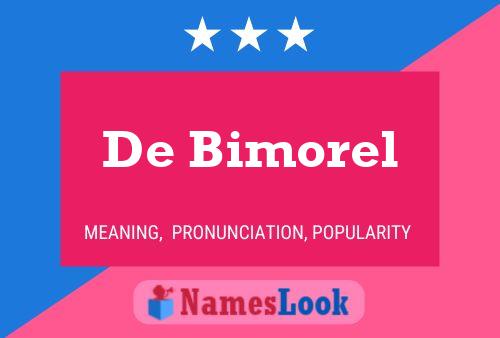 De Bimorel Name Poster