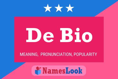 De Bio Name Poster