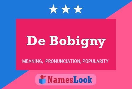 De Bobigny Name Poster