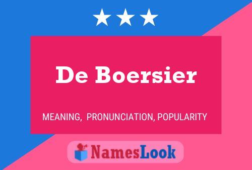 De Boersier Name Poster