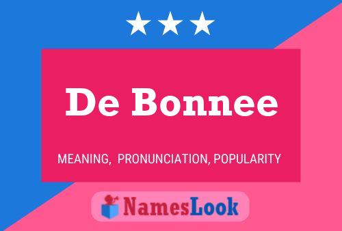 De Bonnee Name Poster