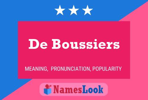 De Boussiers Name Poster