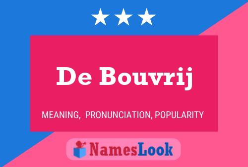 De Bouvrij Name Poster