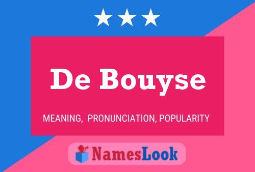 De Bouyse Name Poster