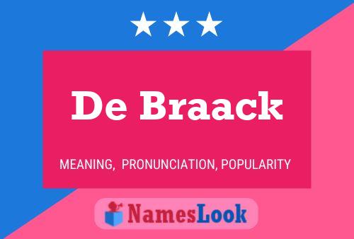 De Braack Name Poster