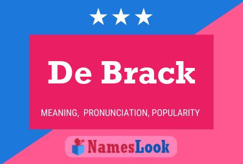 De Brack Name Poster