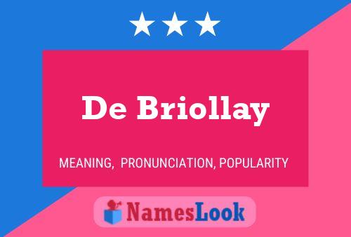 De Briollay Name Poster