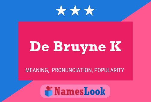 De Bruyne K Name Poster