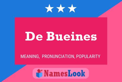 De Bueines Name Poster