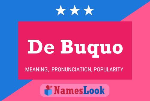 De Buquo Name Poster