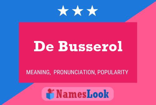 De Busserol Name Poster