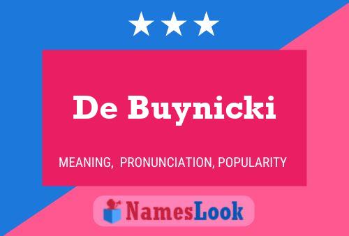 De Buynicki Name Poster