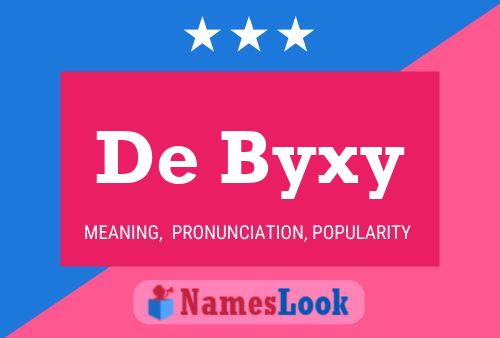 De Byxy Name Poster