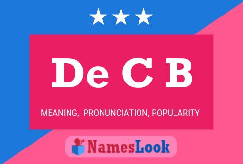 De C B Name Poster