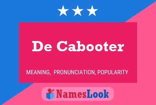 De Cabooter Name Poster