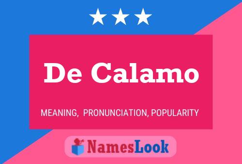 De Calamo Name Poster