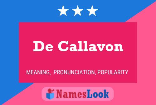 De Callavon Name Poster